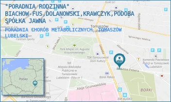 PORADNIA CHORÓB METABOLICZNYCH - "PORADNIA RODZINNA" BIACHOW-FUS,DOLANOWSKI,KRAWCZYK,PODOBA SPÓŁKA JAWNA - PETERA 3,  TOMASZÓW LUBELSKI