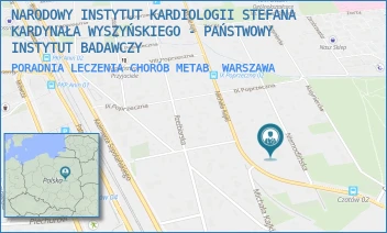 PORADNIA LECZENIA CHORÓB METAB - NARODOWY INSTYTUT KARDIOLOGII STEFANA KARDYNAŁA WYSZYŃSKIEGO - PAŃSTWOWY INSTYTUT BADAWCZY - NIEMODLIŃSKA 33,  WARSZAWA